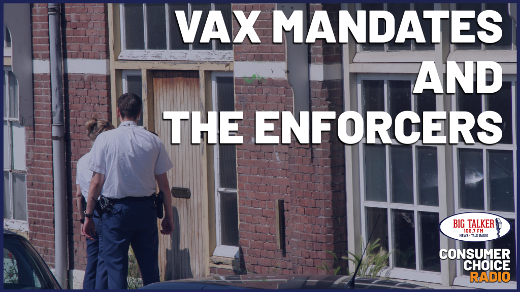 Vax Mandates and the Enforcers | Yaël on Big Talker FM